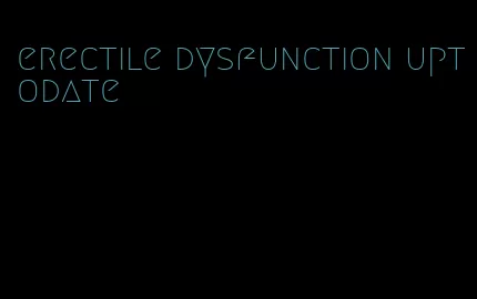 erectile dysfunction uptodate