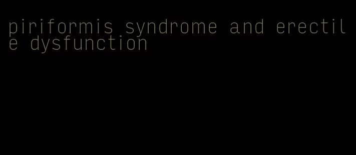 piriformis syndrome and erectile dysfunction