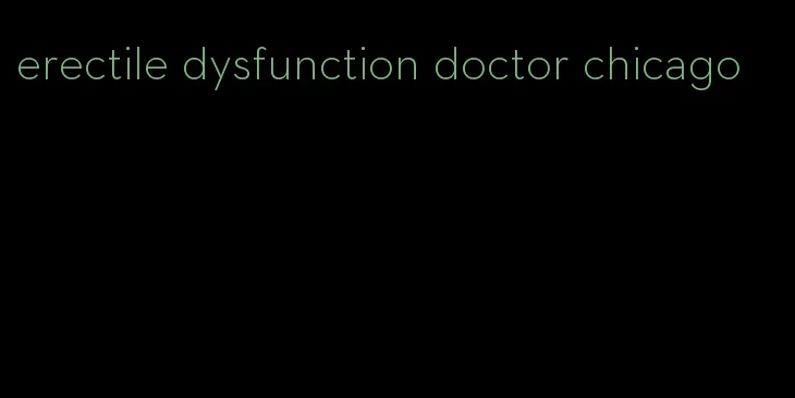 erectile dysfunction doctor chicago