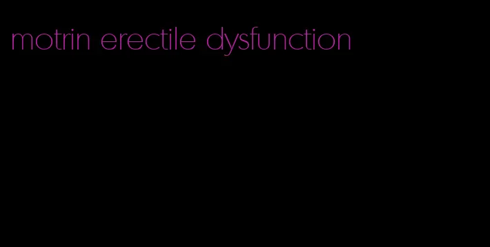 motrin erectile dysfunction