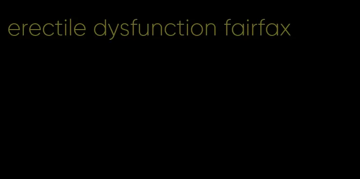 erectile dysfunction fairfax