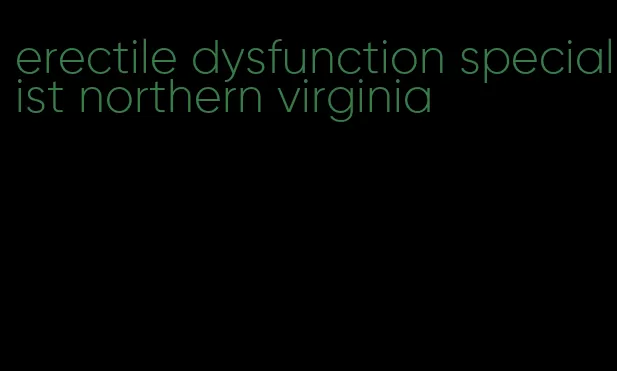 erectile dysfunction specialist northern virginia