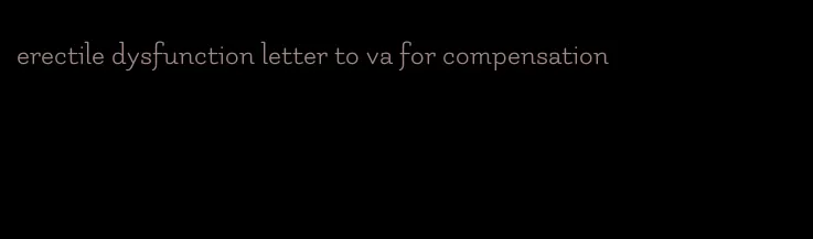 erectile dysfunction letter to va for compensation