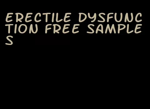 erectile dysfunction free samples