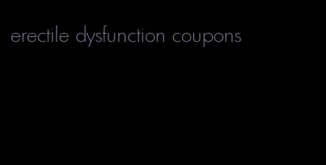 erectile dysfunction coupons