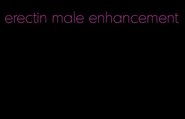 erectin male enhancement