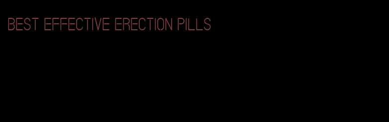 best effective erection pills