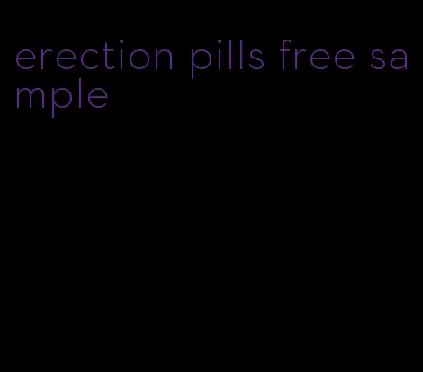 erection pills free sample