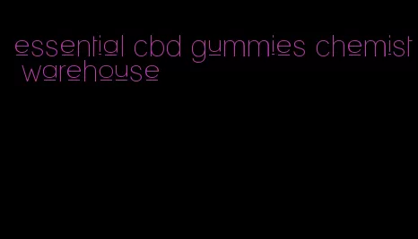 essential cbd gummies chemist warehouse