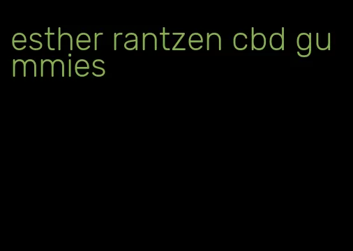 esther rantzen cbd gummies