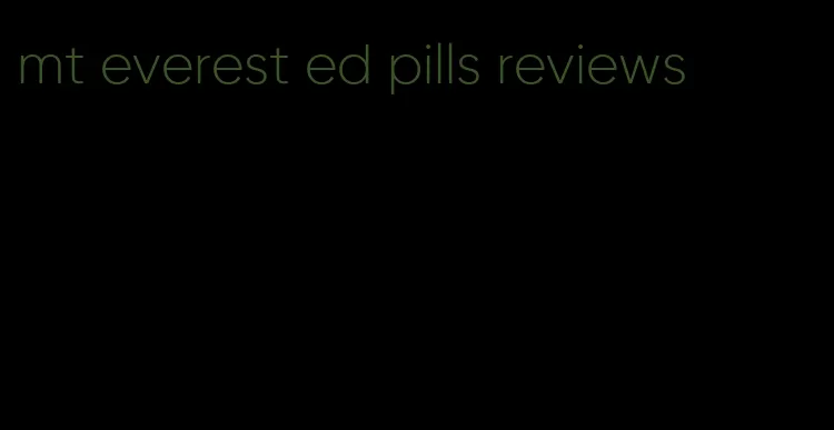 mt everest ed pills reviews