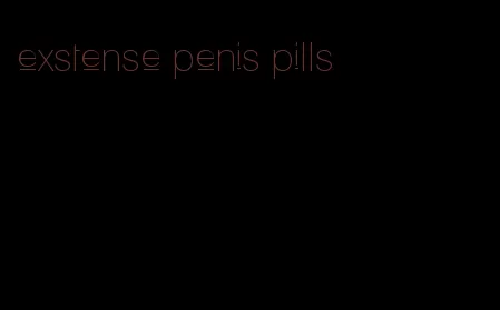 exstense penis pills