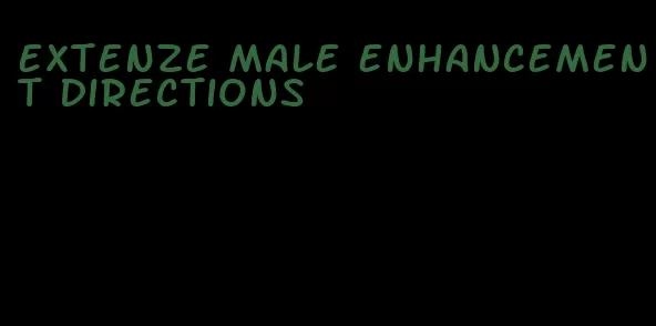 extenze male enhancement directions