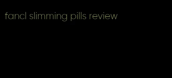 fancl slimming pills review