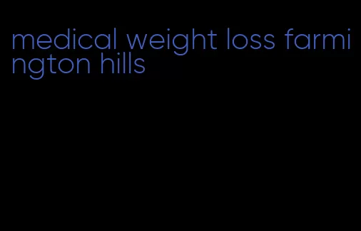 medical weight loss farmington hills