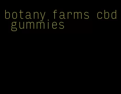 botany farms cbd gummies