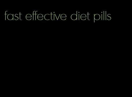 fast effective diet pills