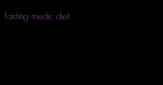 fasting medic diet