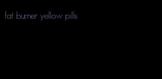 fat burner yellow pills