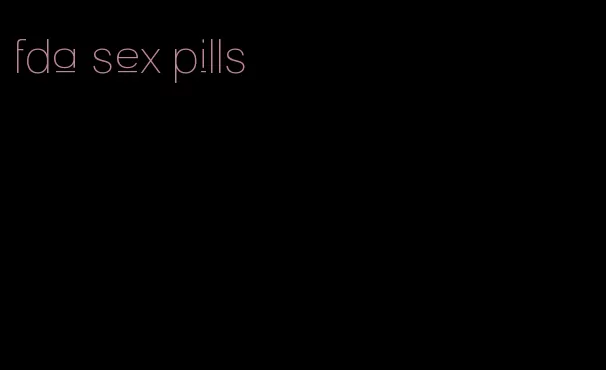 fda sex pills