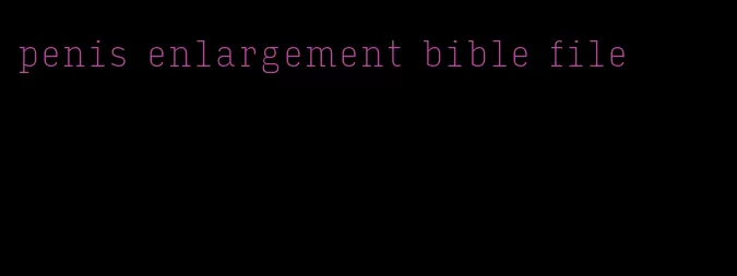 penis enlargement bible file