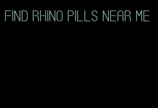 find rhino pills near me