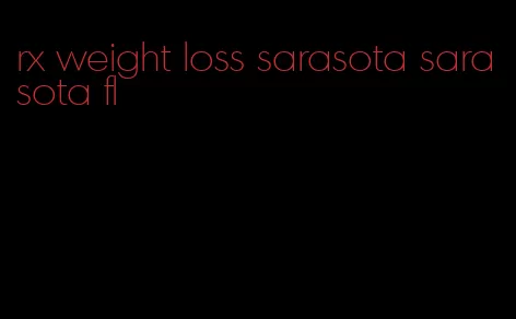 rx weight loss sarasota sarasota fl