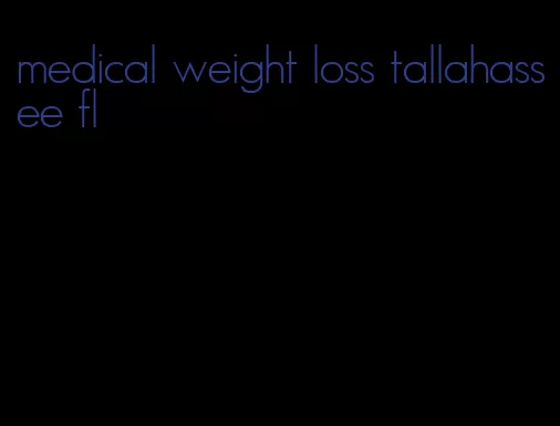 medical weight loss tallahassee fl