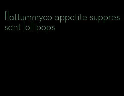 flattummyco appetite suppressant lollipops