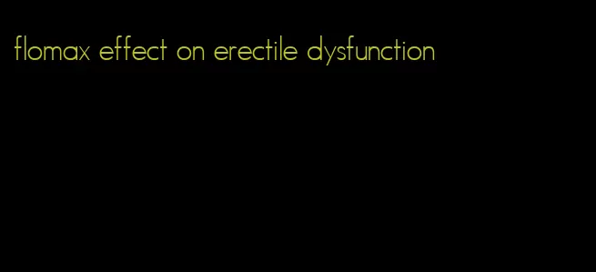 flomax effect on erectile dysfunction