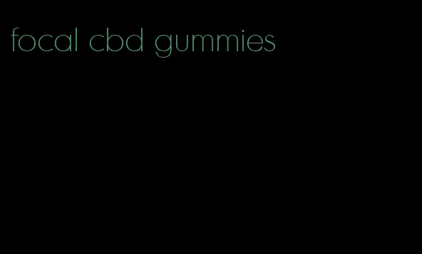 focal cbd gummies