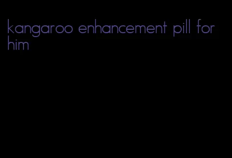 kangaroo enhancement pill for him