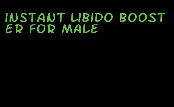 instant libido booster for male