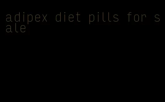 adipex diet pills for sale