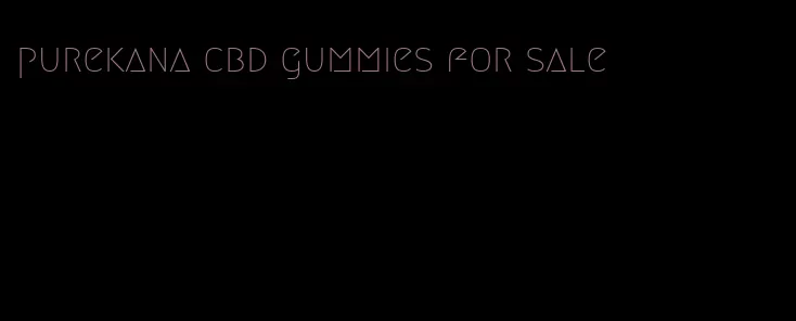 purekana cbd gummies for sale