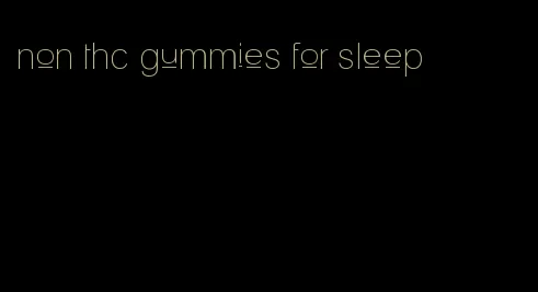 non thc gummies for sleep