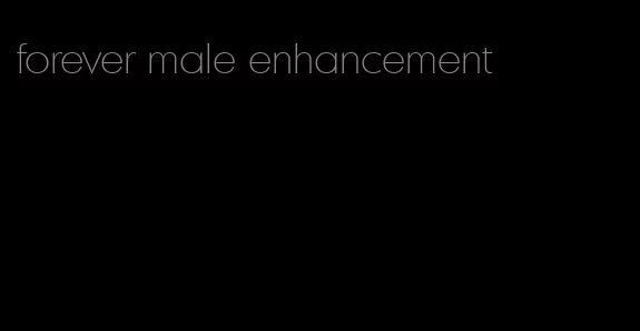 forever male enhancement