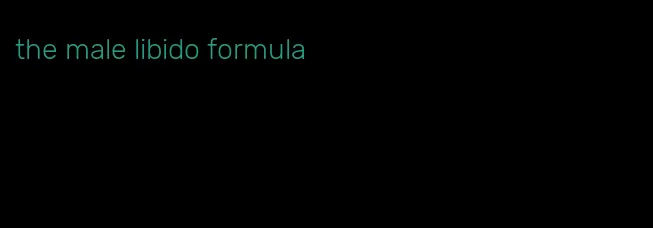 the male libido formula