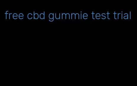 free cbd gummie test trial