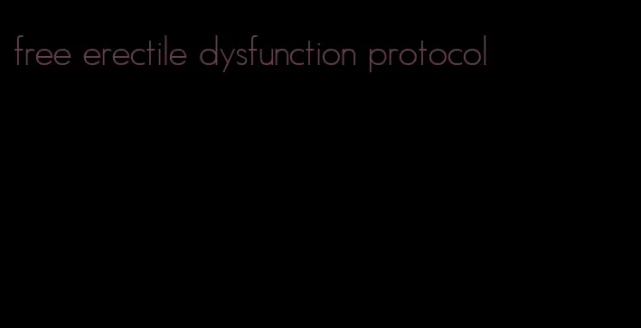 free erectile dysfunction protocol