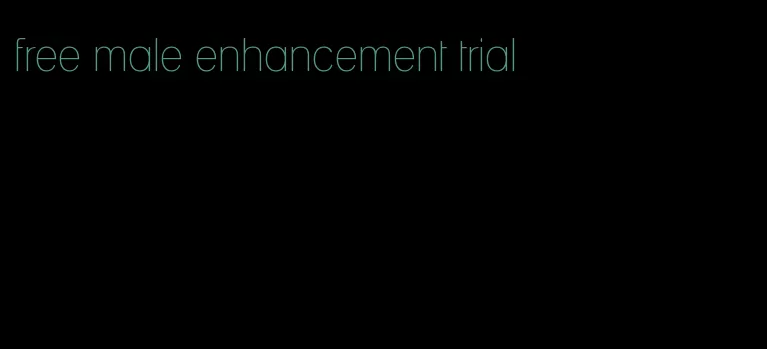 free male enhancement trial