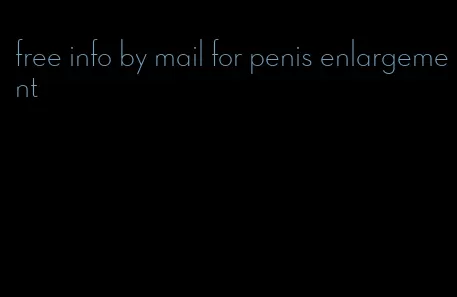 free info by mail for penis enlargement