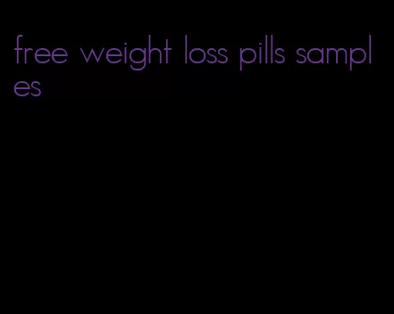 free weight loss pills samples