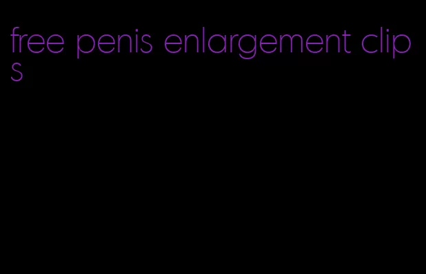 free penis enlargement clips