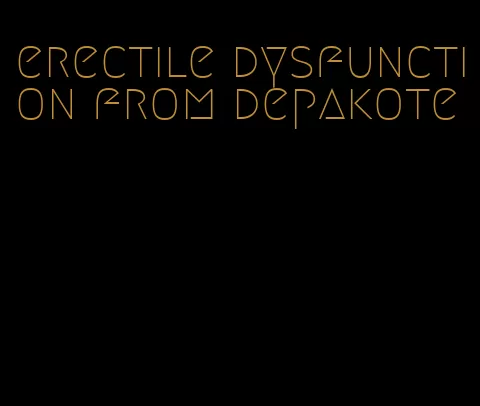 erectile dysfunction from depakote