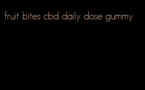 fruit bites cbd daily dose gummy