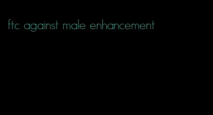 ftc against male enhancement