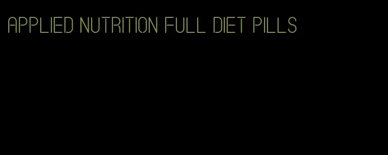 applied nutrition full diet pills