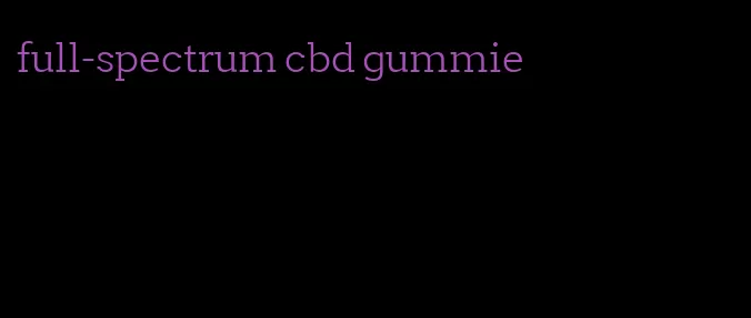 full-spectrum cbd gummie