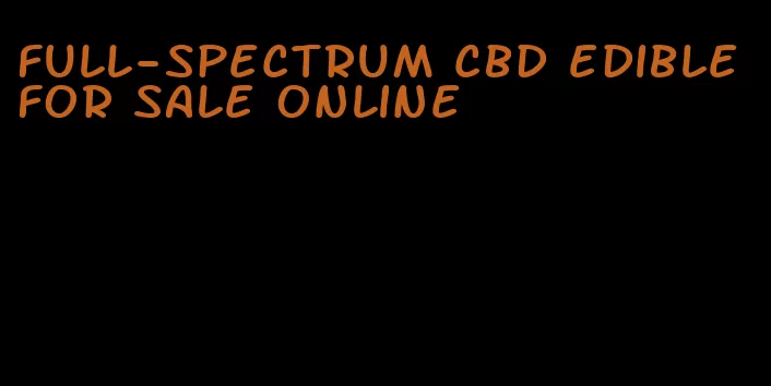 full-spectrum cbd edible for sale online